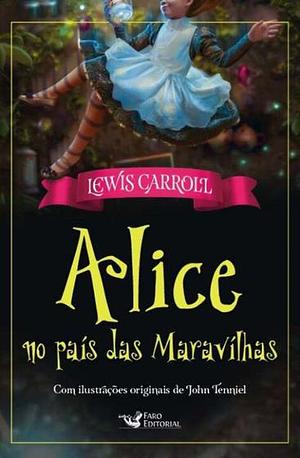 Alice no País das Maravilhas  by Lewis Carroll