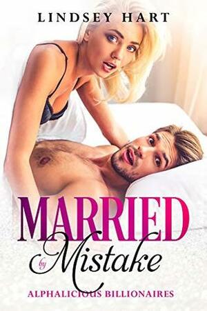 Married by Mistake by Lindsey Hart