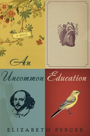 An Uncommon Education by Elizabeth Percer