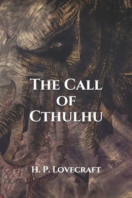 The Call of Cthulhu by H.P. Lovecraft