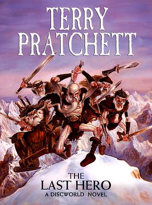 The Last Hero by Terry Pratchett, Paul Kidby