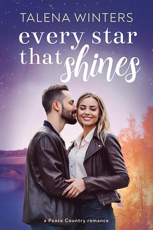 Every Star that Shines by Talena Winters, Talena Winters