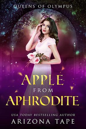 Apple From Aphrodite by Arizona Tape, Arizona Tape