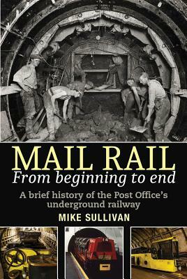 Mail Rail by Mike Sullivan