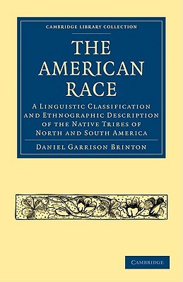 The American Race by Daniel Garrison Brinton