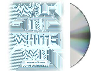 Wolf in White Van by John Darnielle