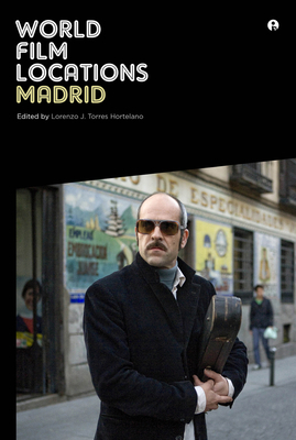 World Film Locations: Madrid by 