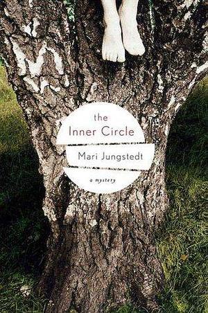 The Inner Circle: A Mystery by Mari Jungstedt, Mari Jungstedt