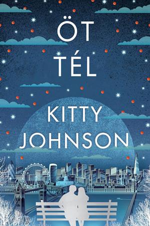 Öt tél by Kitty Johnson