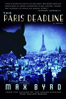 The Paris Deadline by Max Byrd