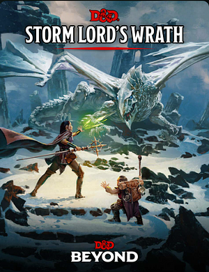 Storm Lord's Wrath by Chris Perkins, James Introcaso, Bill Benham, Christopher Lindsay, Will Doyle