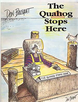 The quahog stops here by Don Bousquet