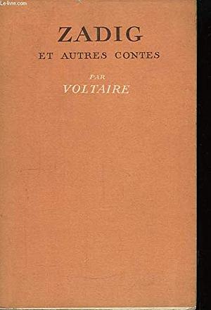 Zadig et Autres Contes by Voltaire