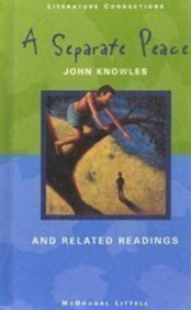 A Separate Peace: And Related Readings by John Knowles