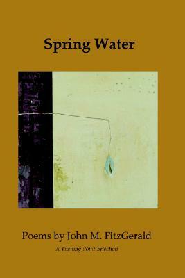 Spring Water by John Fitzgerald