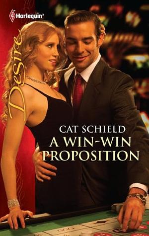 A Win-Win Proposition by Cat Schield