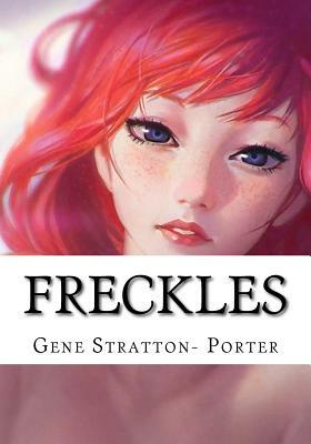 Freckles by Gene Stratton Porter