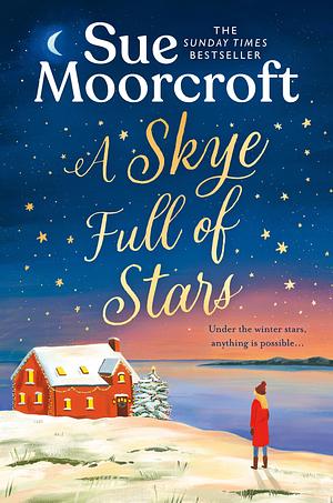 A Skye Full of Stars, Book 2 by Sue Moorcroft