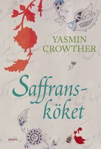 Saffransköket by Yasmin Crowther