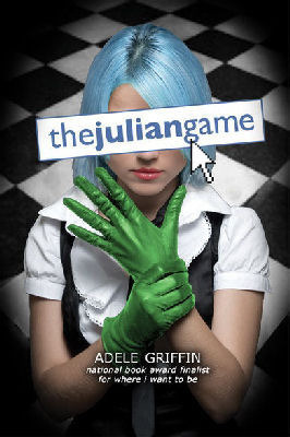 The Julian Game by Adele Griffin