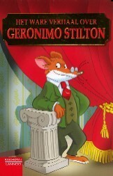 Het ware varhaal over Geronimo Stilton by Loes Randazzo, Geronimo Stilton