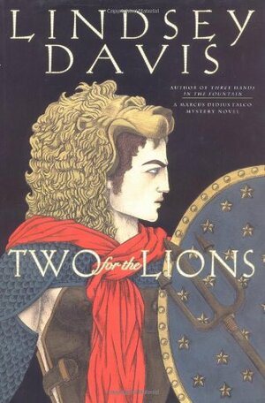 Two for the Lions by Lindsey Davis