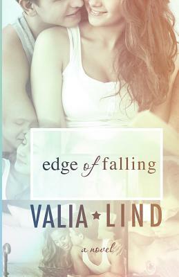 Edge of Falling by Valia Lind