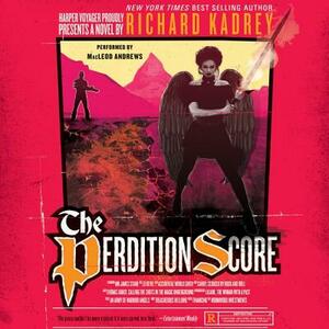 The Perdition Score: A Sandman Slim Novel by Richard Kadrey