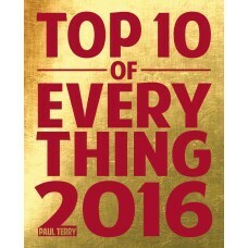 Top 10 of Everything 2016 by Paul Terry