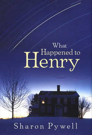 What Happened to Henry? by Sharon Pywell