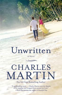 Unwritten by Charles Martin