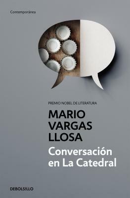 Conversación En La Catedral by Mario Vargas Llosa
