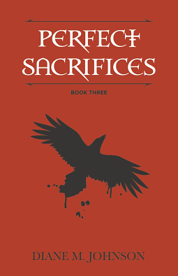 Perfect Sacrifices by Diane M. Johnson