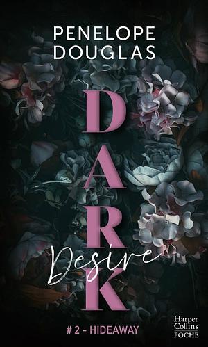 Dark Desire by Penelope Douglas