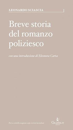 Breve storia del romanzo poliziesco by Leonardo Sciascia