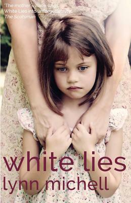 White Lies by Lynn Michell