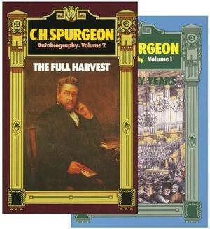 C.H. Spurgeon Autobiography by Charles Haddon Spurgeon