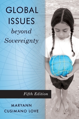 Global Issues Beyond Sovereignty by Maryann Cusimano Love