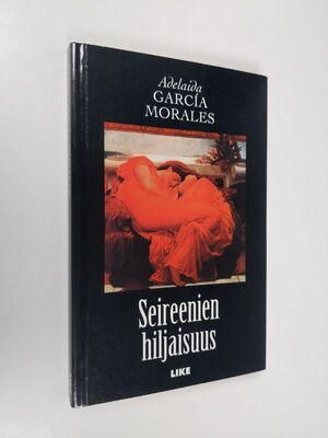Seireenien hiljaisuus by Adelaida García Morales