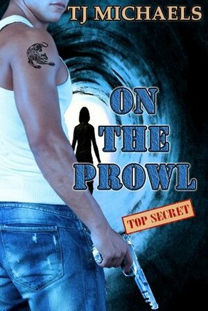 On the Prowl by T.J. Michaels