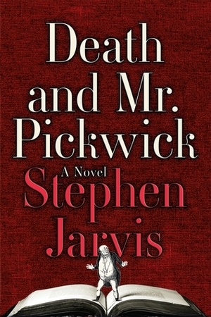 Death and Mr Pickwick by Stephen Jarvis