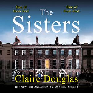 The Sisters by Claire Douglas