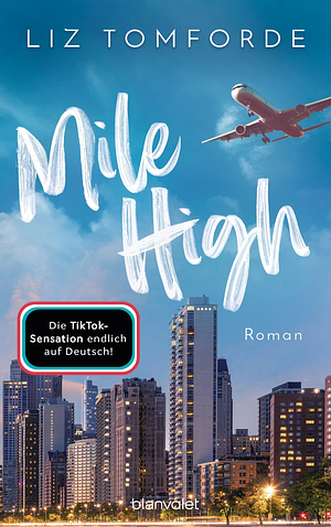 Mile High by Liz Tomforde