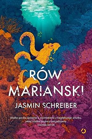 Rów Mariański by Jasmin Schreiber