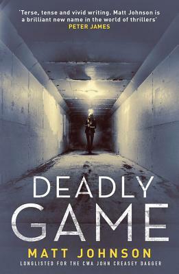 Deadly Game by Matt Johnson