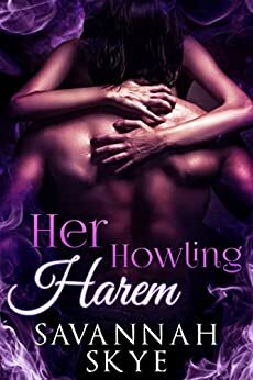 Her Howling Harem 1 by Savannah Skye
