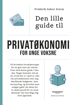 Den lille guide til privatøkonomi for unge voksne by Frederik Askov Storm