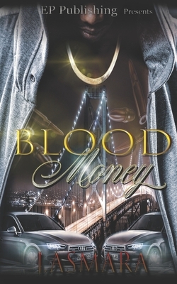 Blood Money by J. Asmara
