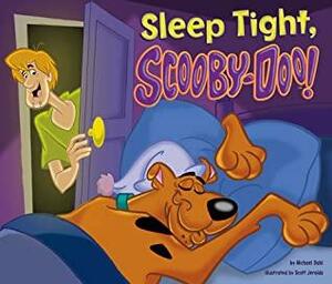 Sleep Tight, Scooby-Doo! by Michael Dahl