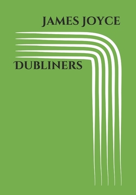 Dubliners by James Joyce